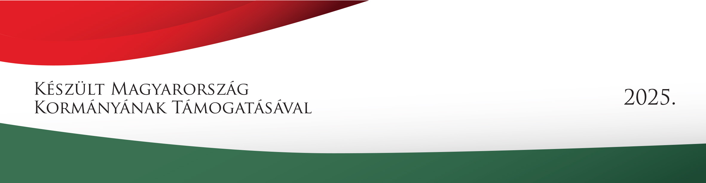 Magyarország kormányának támogatásával